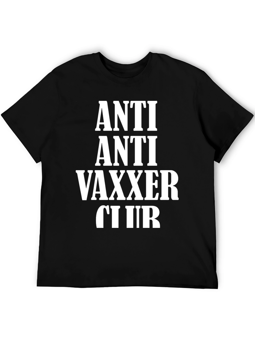Anti Anti Vaxxer Club Graphic Tee