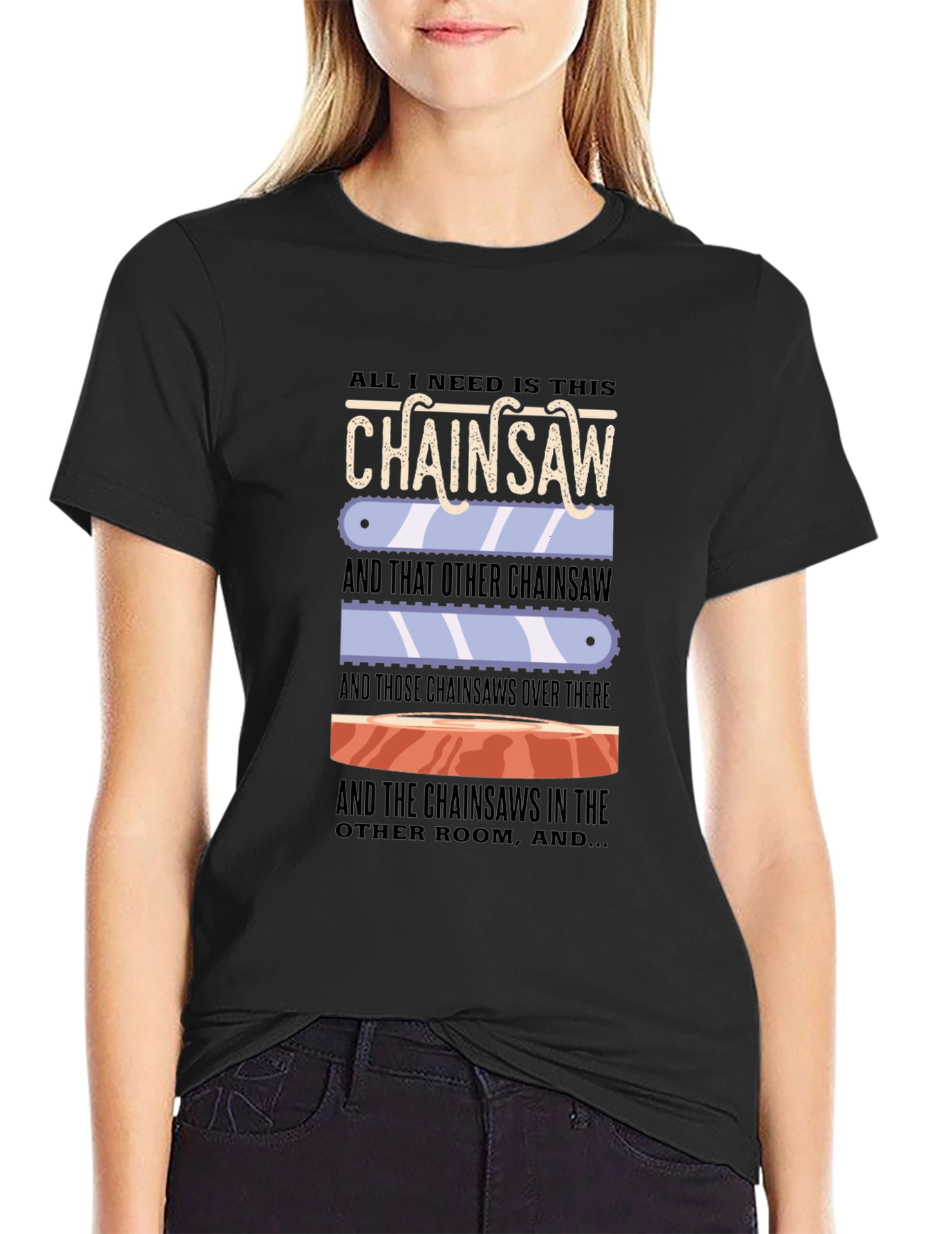 Chainsaw Lover T-Shirt - Funny Sarcastic Graphic Tee