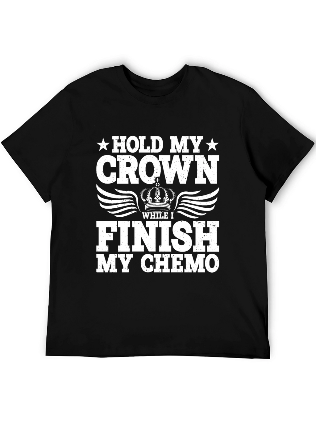 Hold My Crown Chemo T-Shirt - Cancer Support