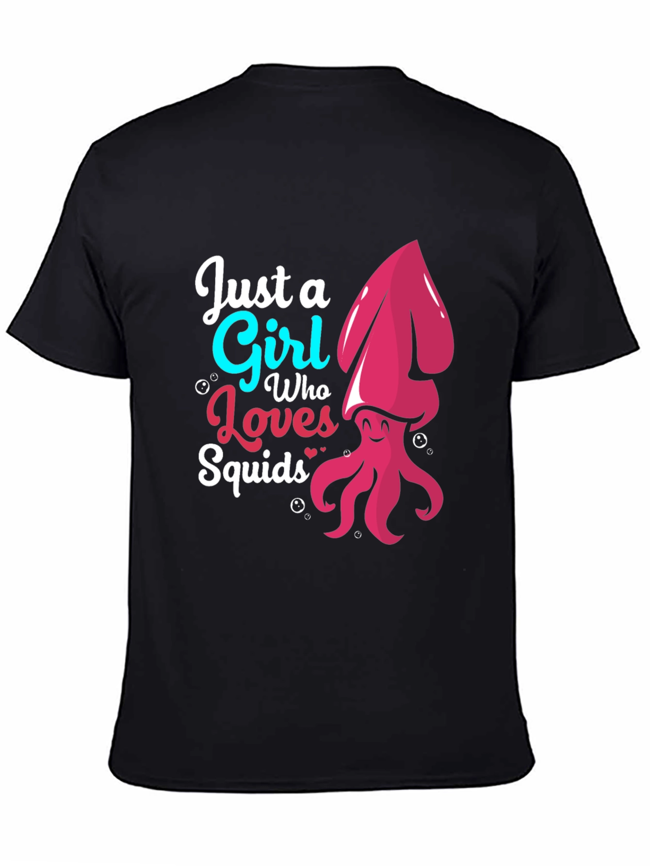 Just A Girl Who Loves Squids Graphic T-Shirt