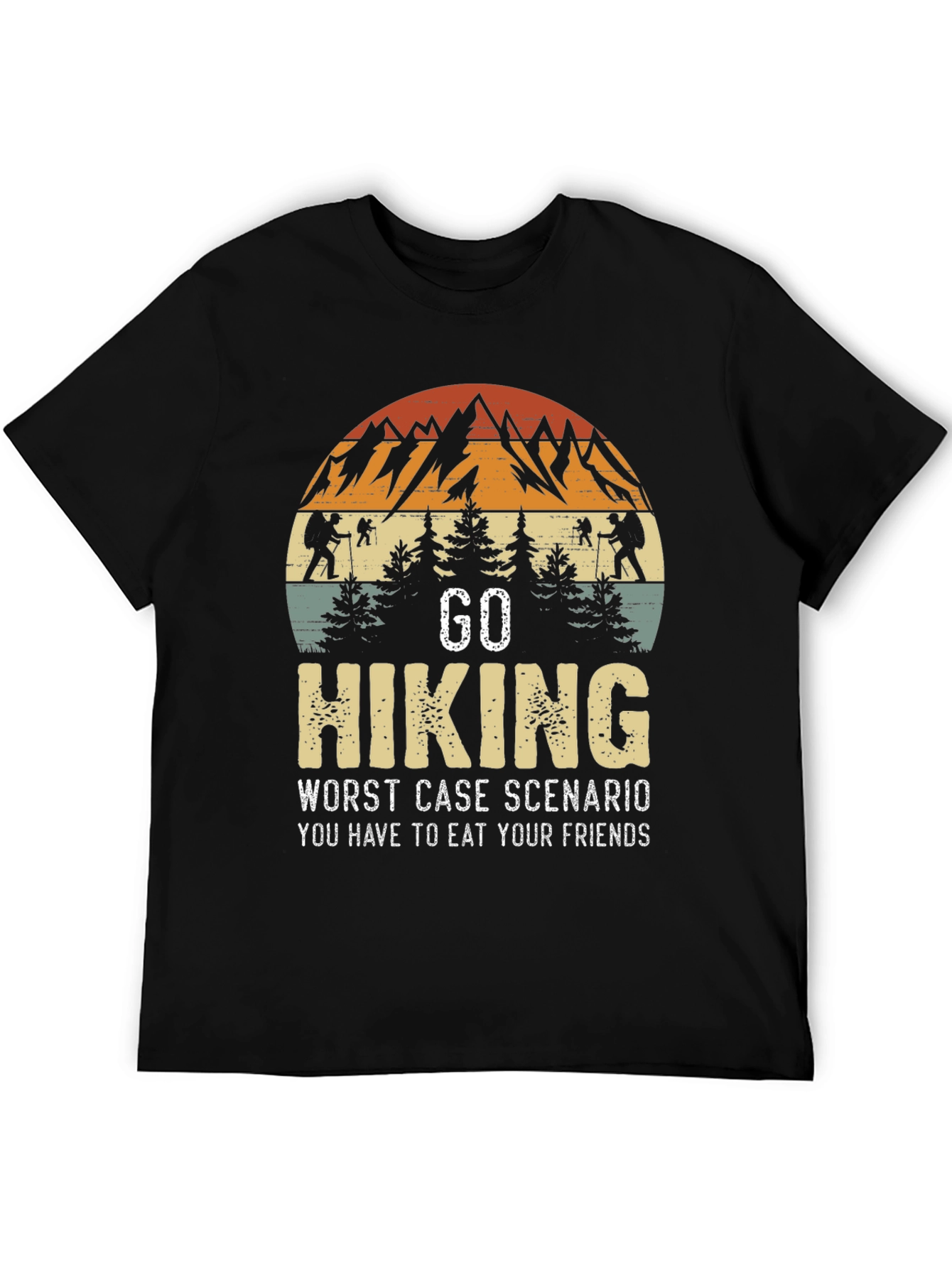 Go Hiking Worst Case Scenario T-Shirt