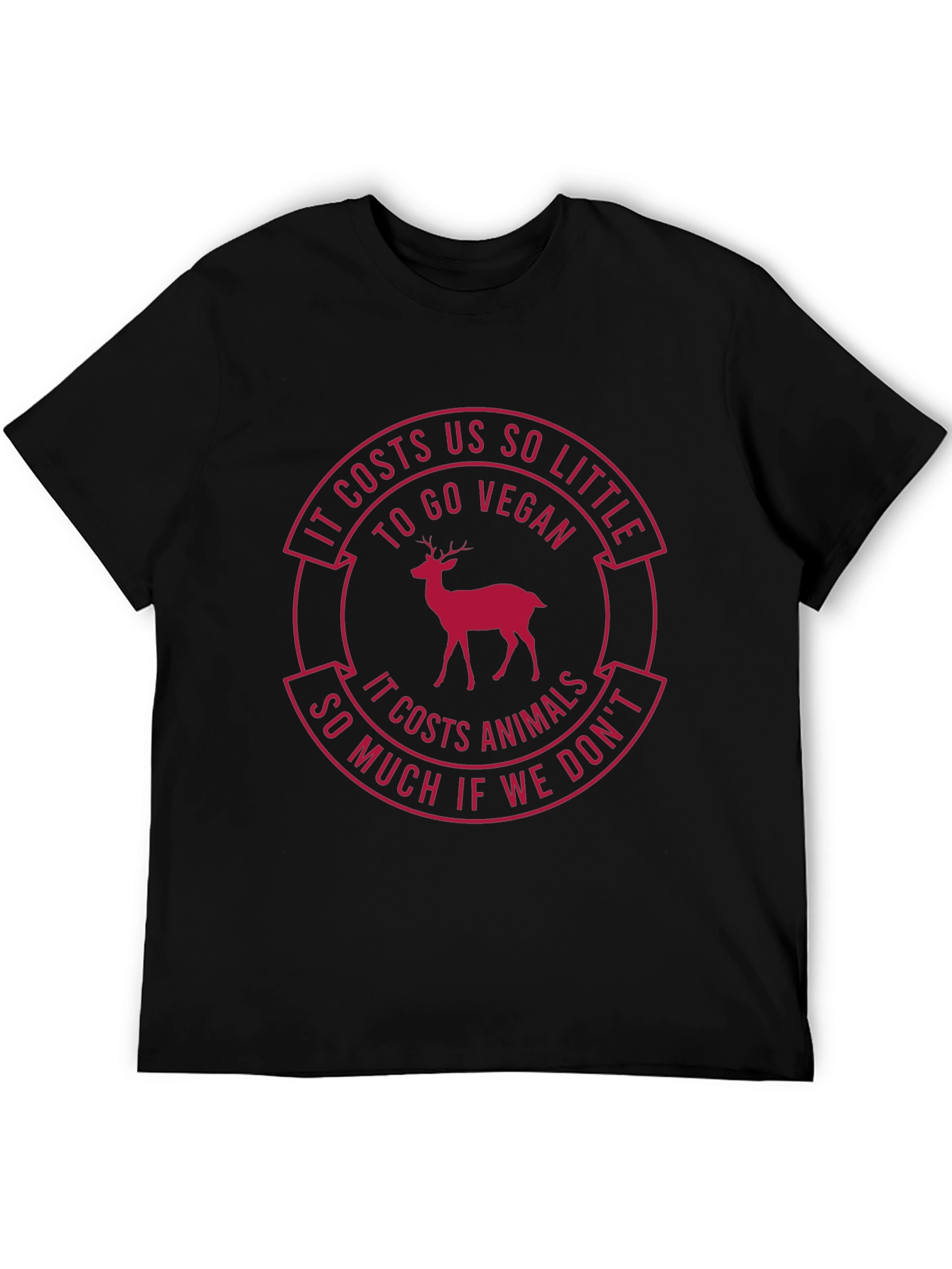 Vegan T-Shirt: Costs Us So Little - Protect Animals