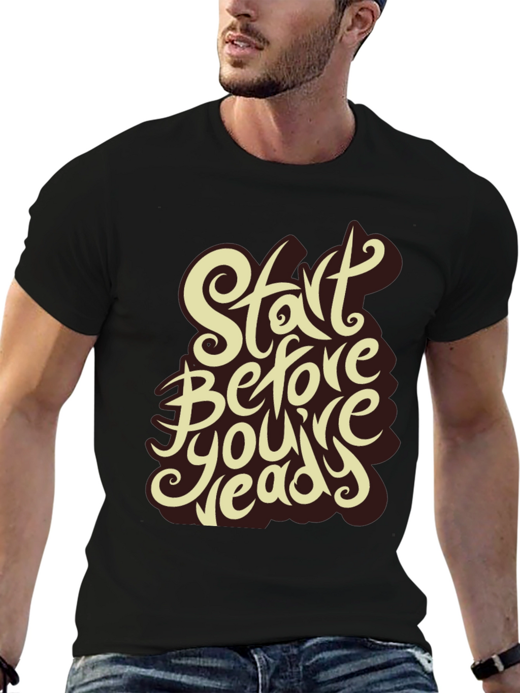 Start Before Youre Ready Graphic Tee