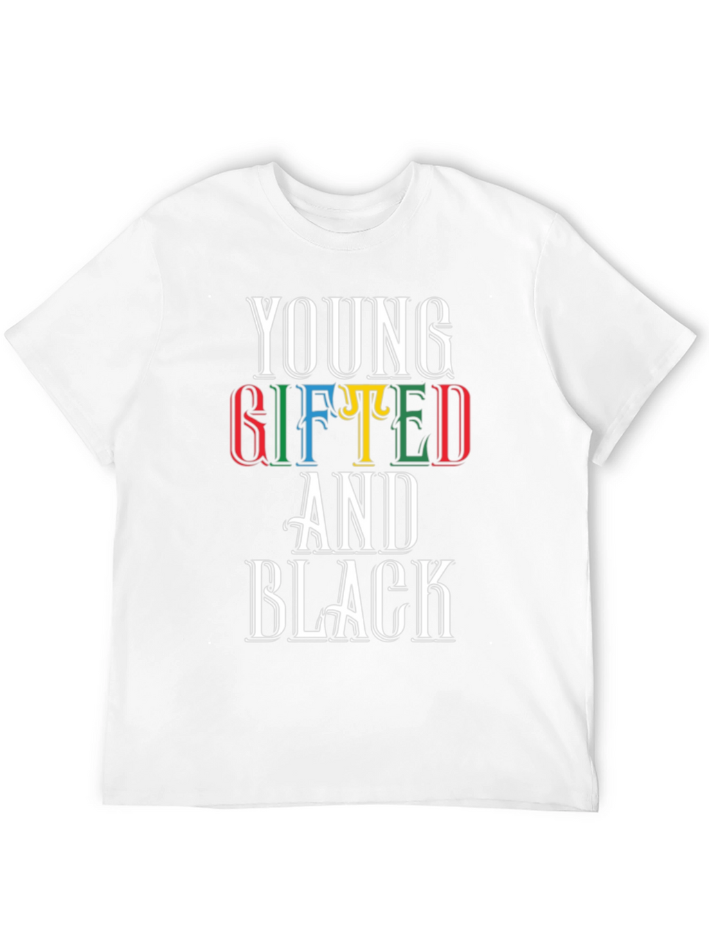 Young Gifted and Black T-Shirt