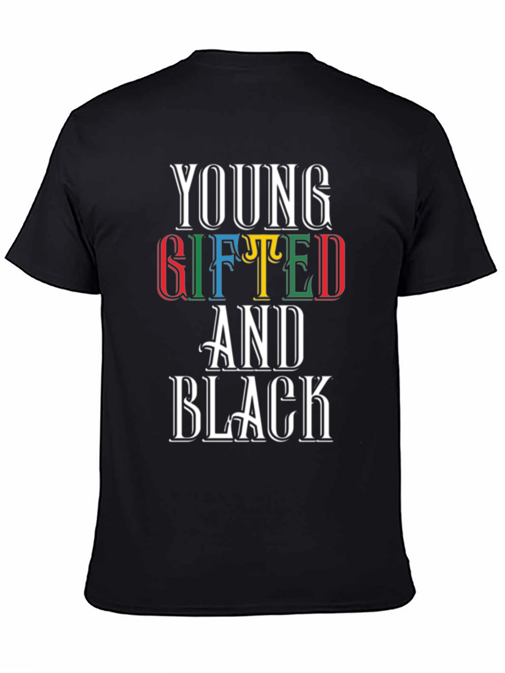 Young Gifted and Black T-Shirt