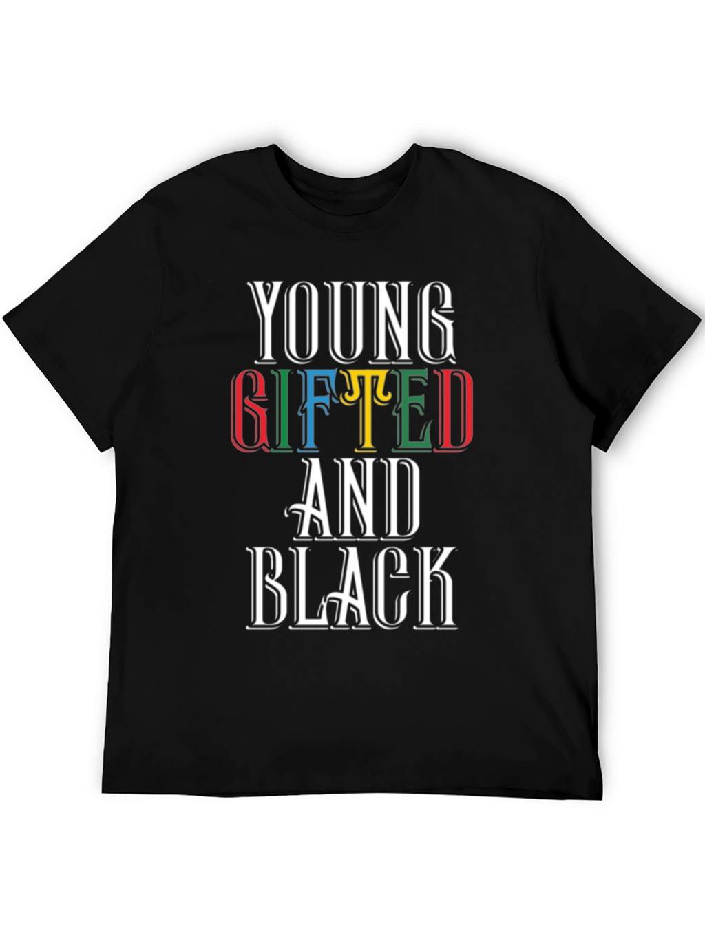 Young Gifted and Black T-Shirt