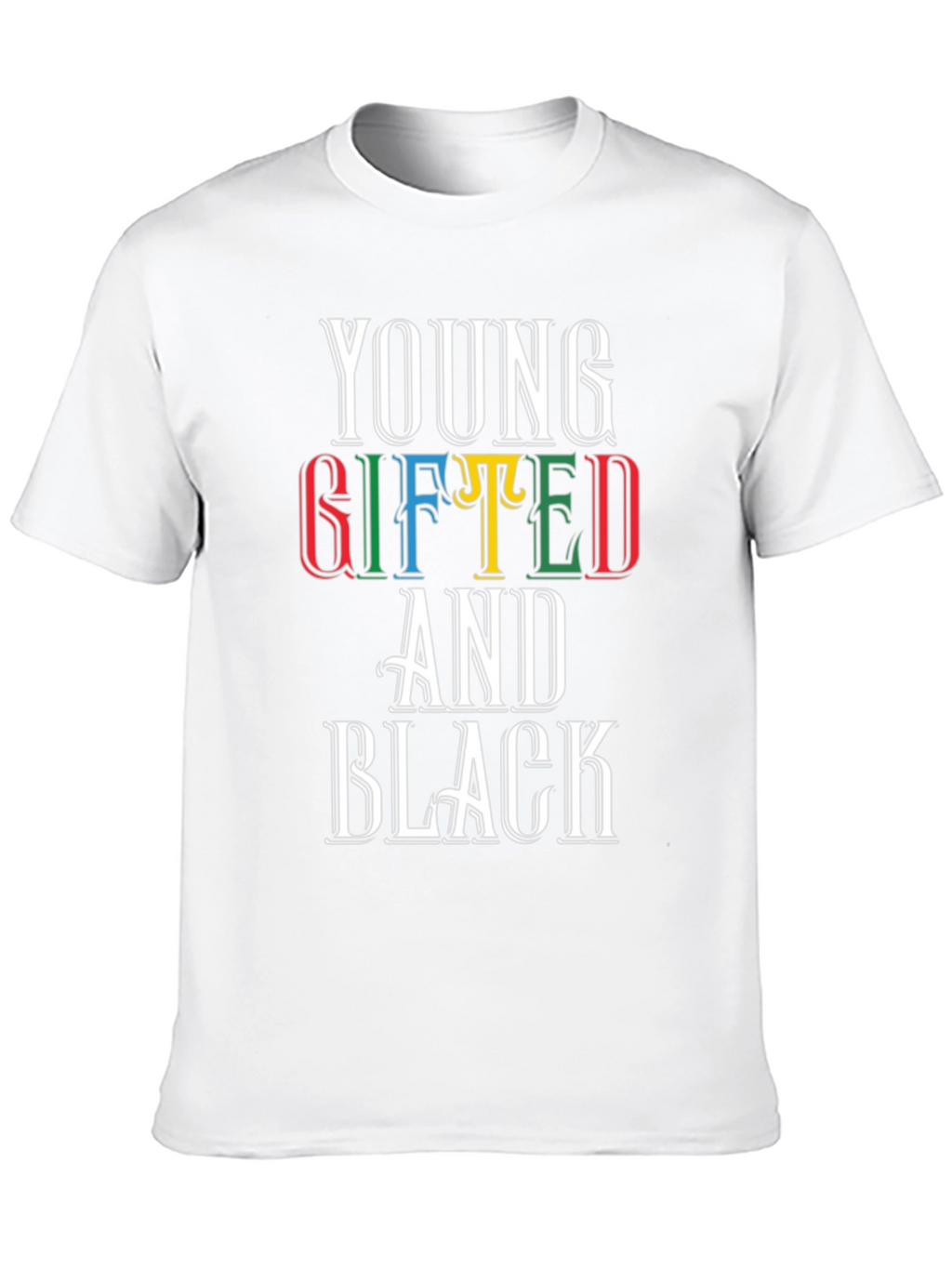 Young Gifted and Black T-Shirt