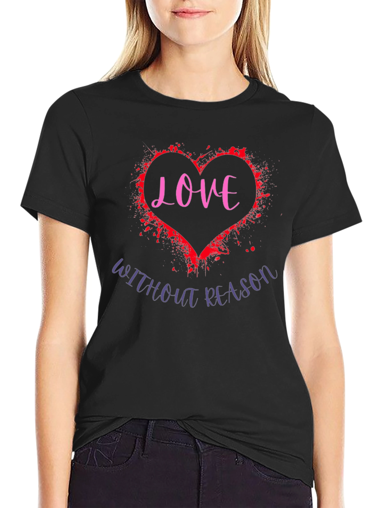 Love Without Reason Graphic Tee