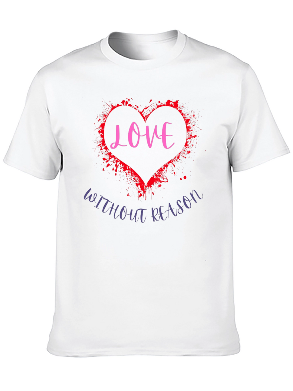Love Without Reason Graphic Tee