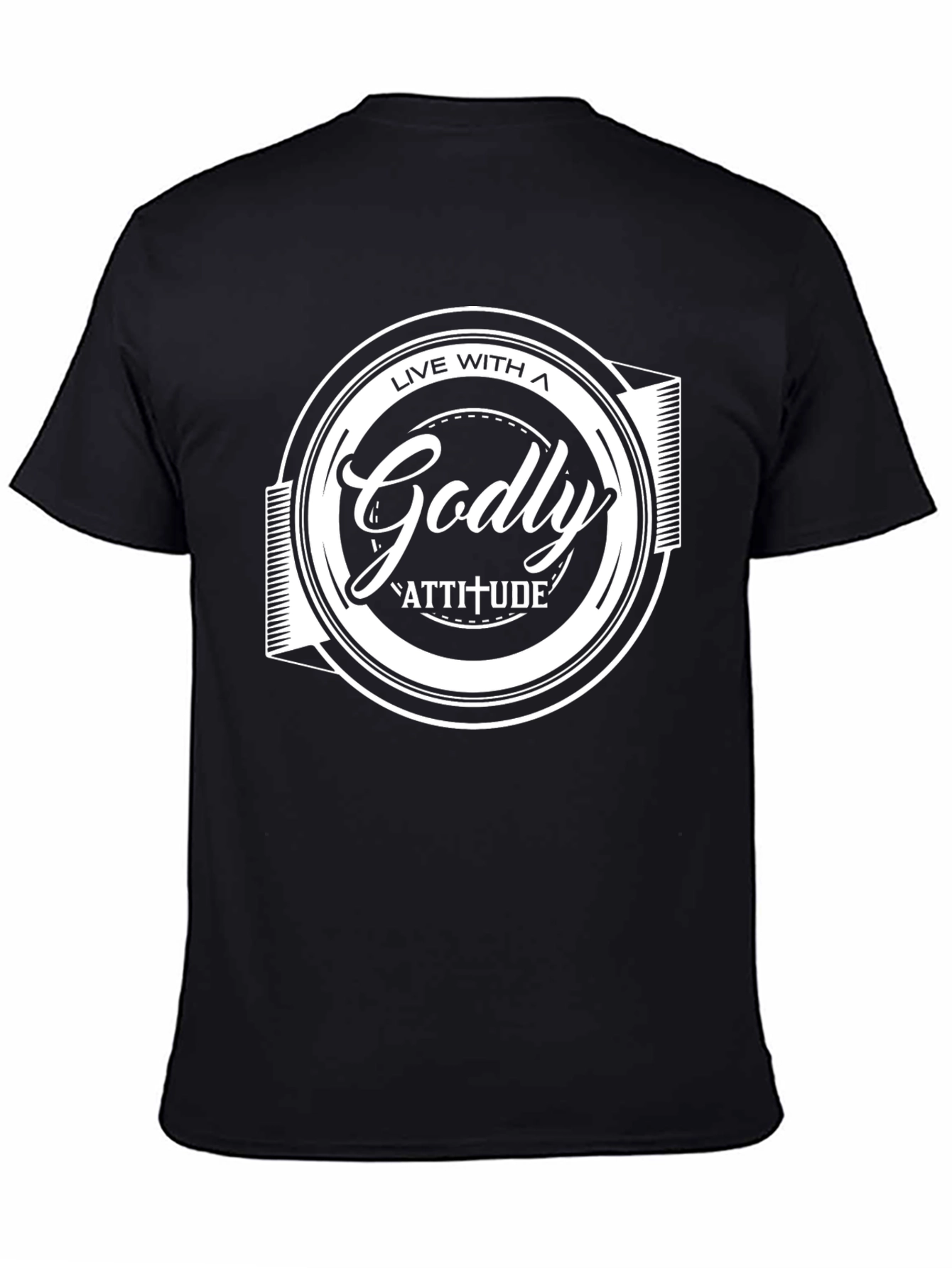 Live With a Godly Attitude Black T-Shirt