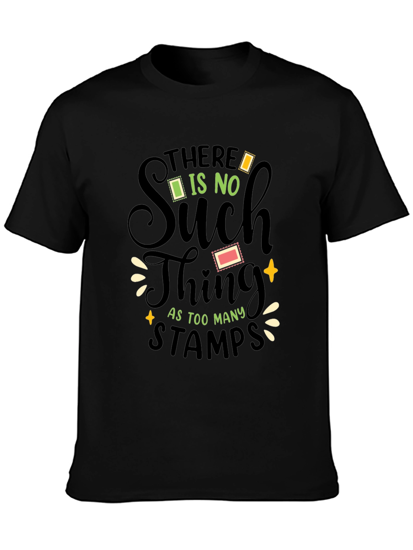 Stamp Collector T-Shirt - Too Many Stamps!