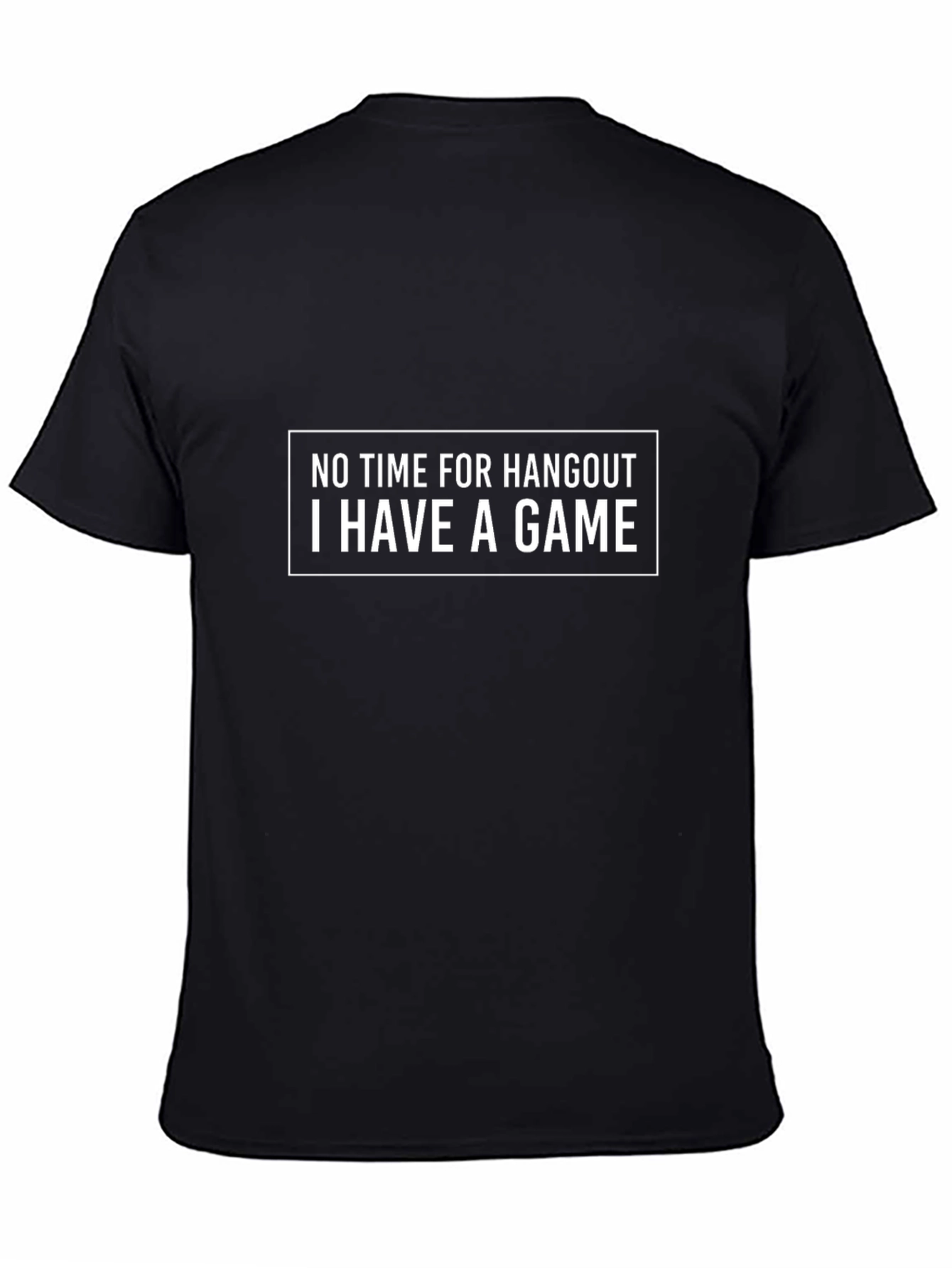 Gamers Tee: No Time for Hangout