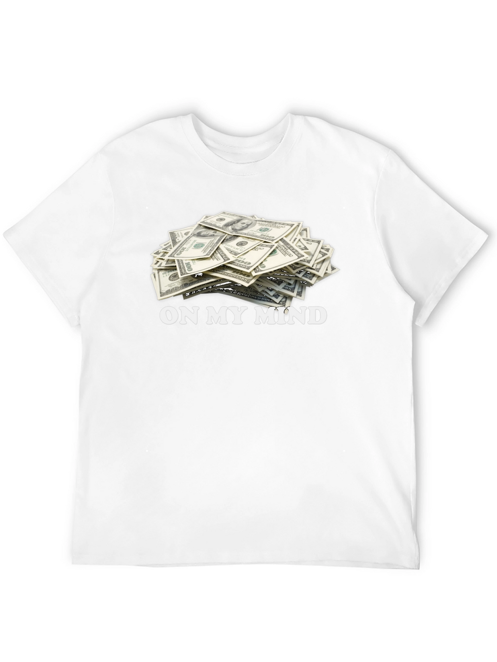 On My Mind Money T-Shirt