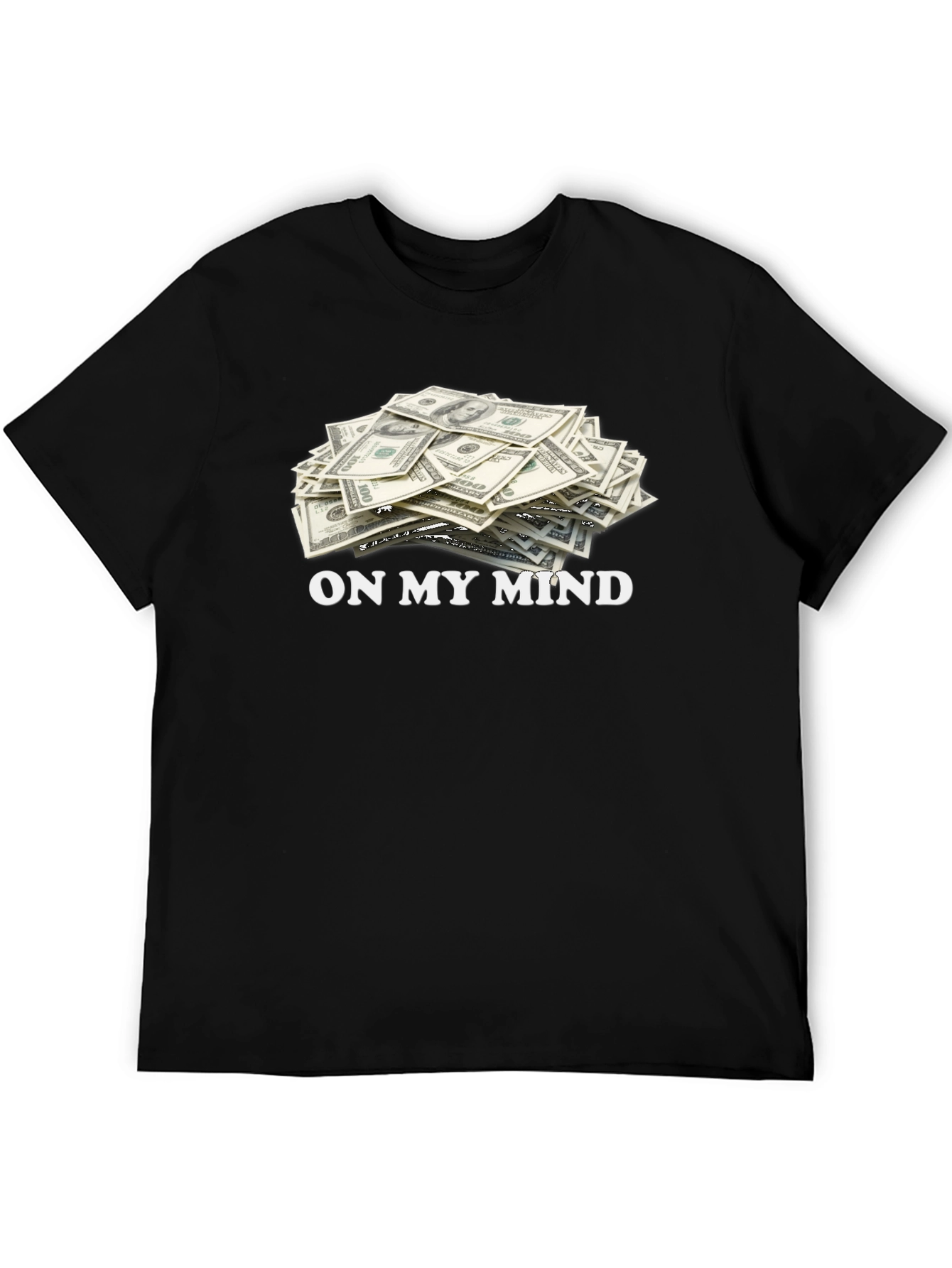 On My Mind Money T-Shirt