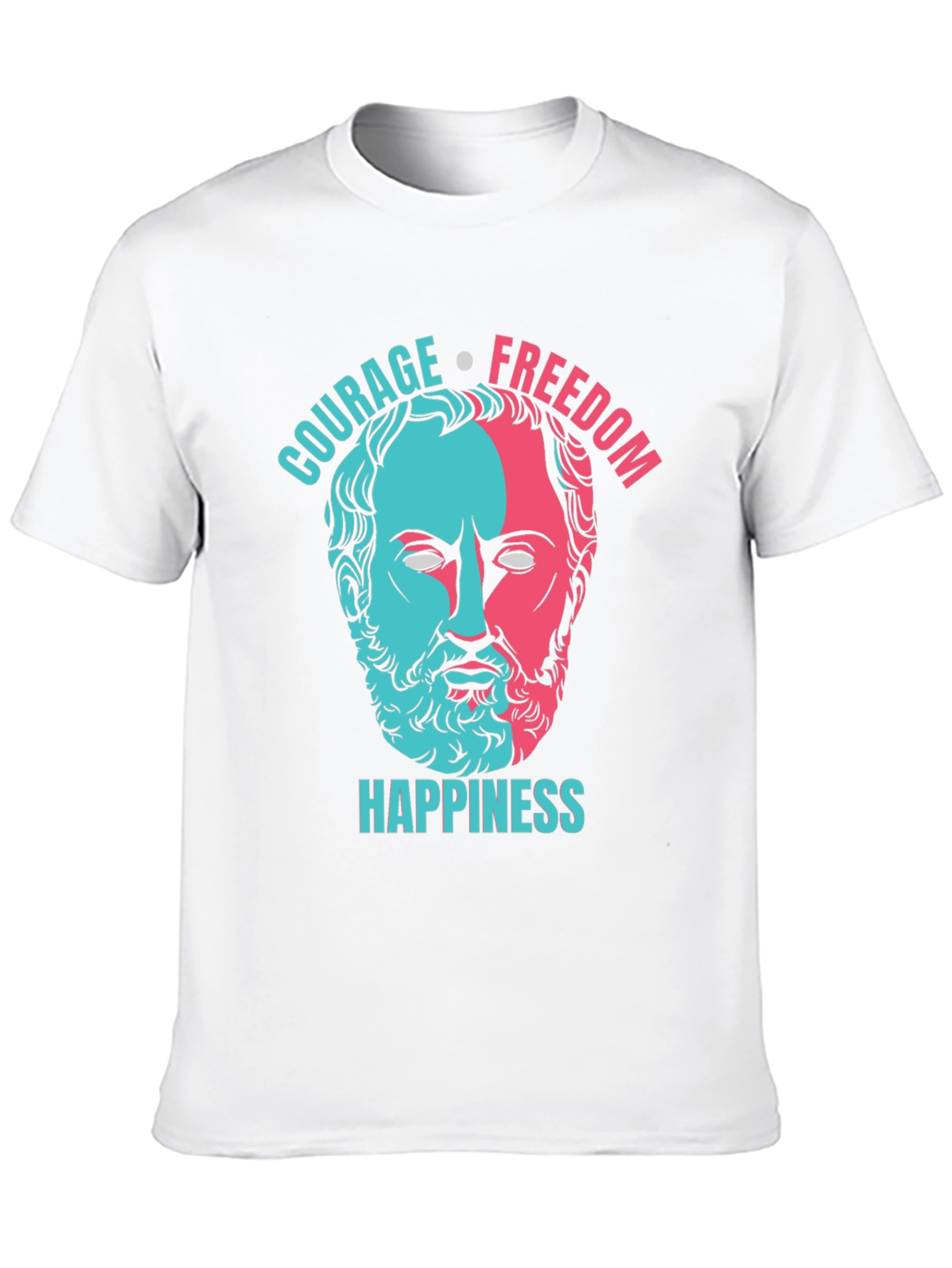 Philosopher T-Shirt: Courage Freedom Happiness