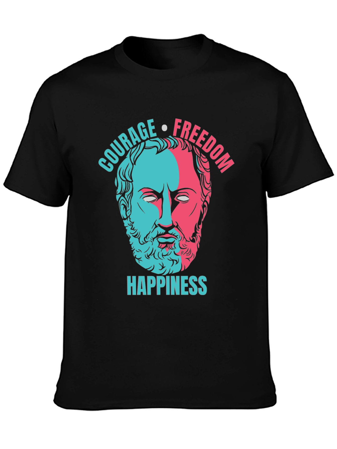 Philosopher T-Shirt: Courage Freedom Happiness
