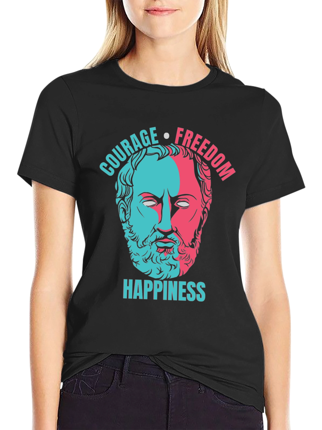 Philosopher T-Shirt: Courage Freedom Happiness