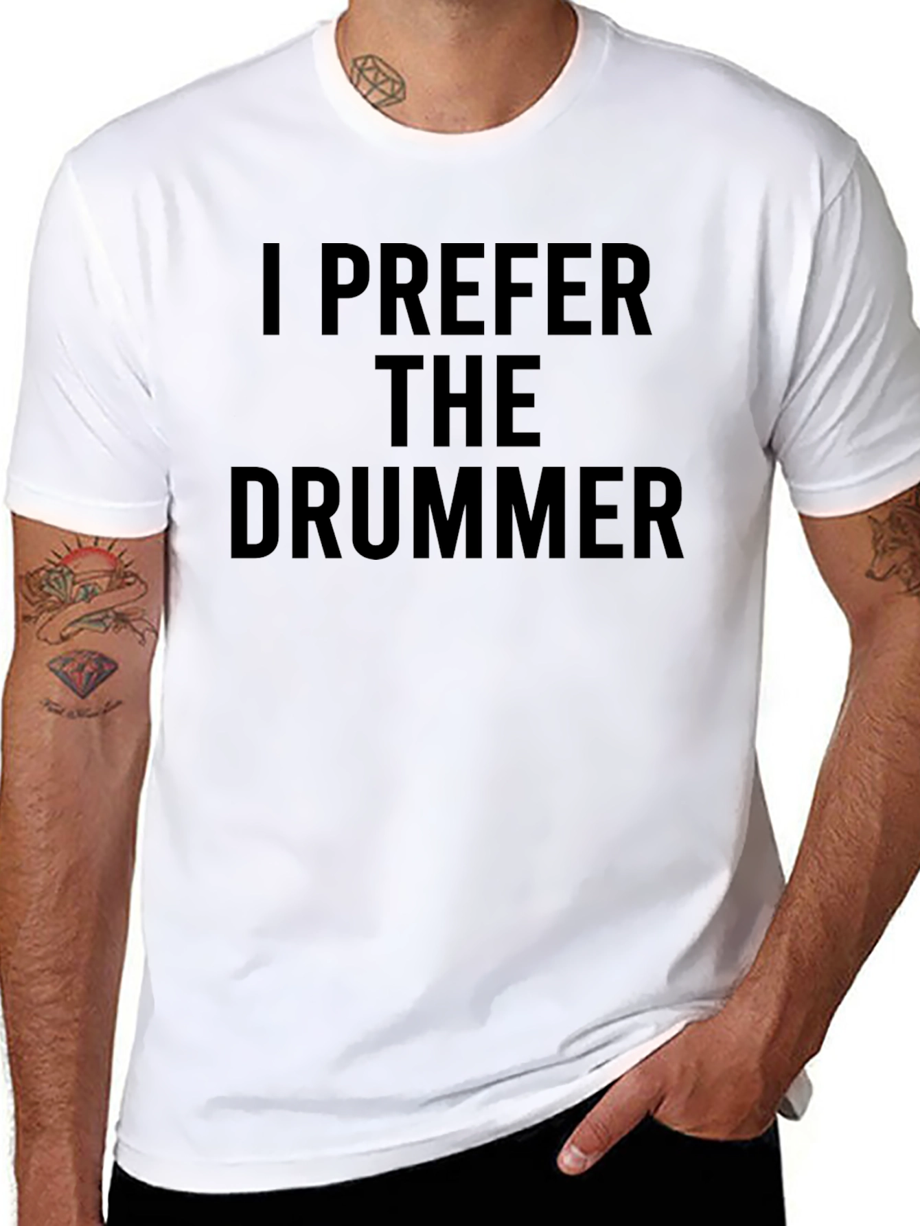 I Prefer The Drummer - Novelty Graphic T-Shirt