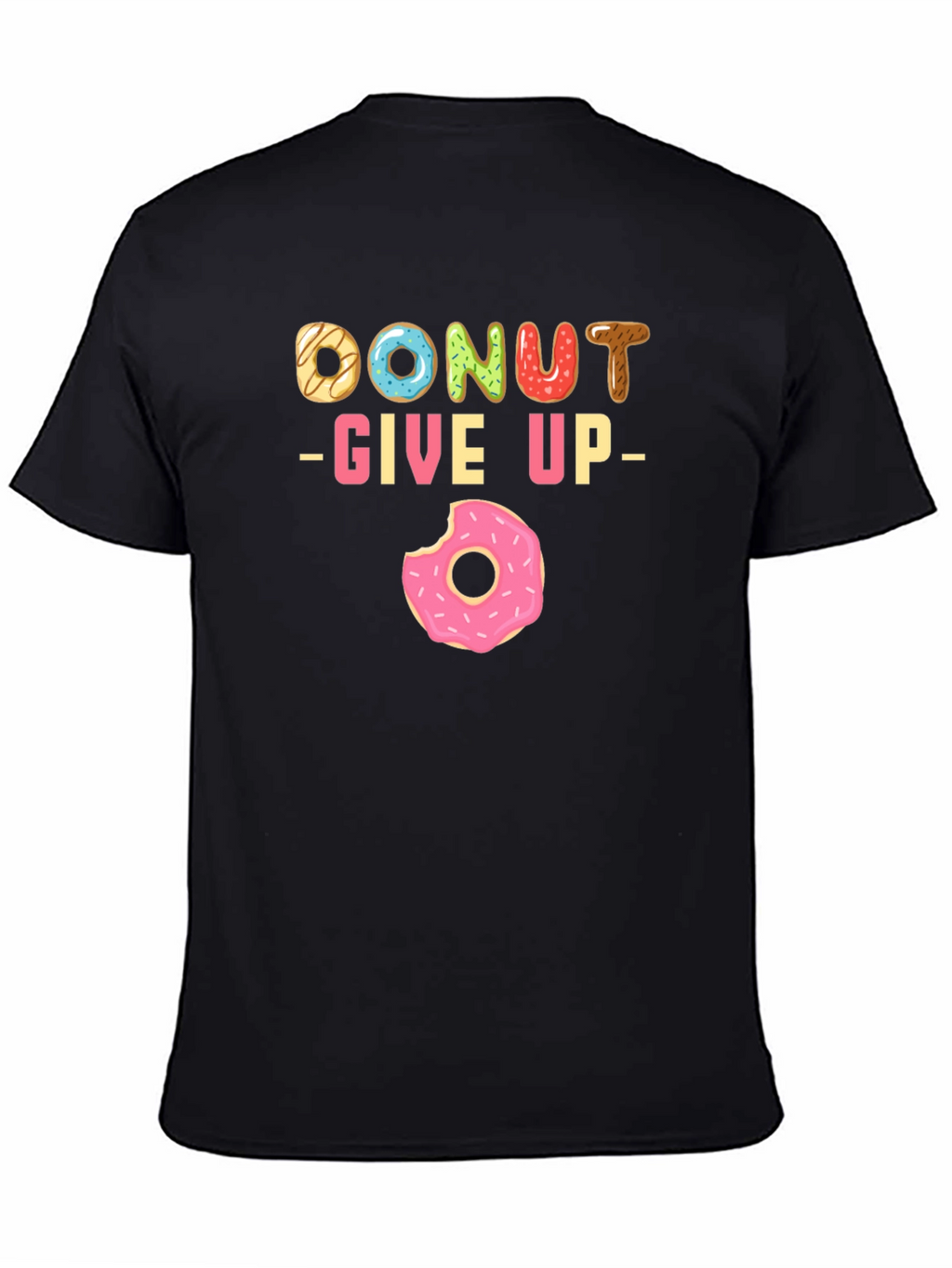 Donut Give Up Graphic Tee