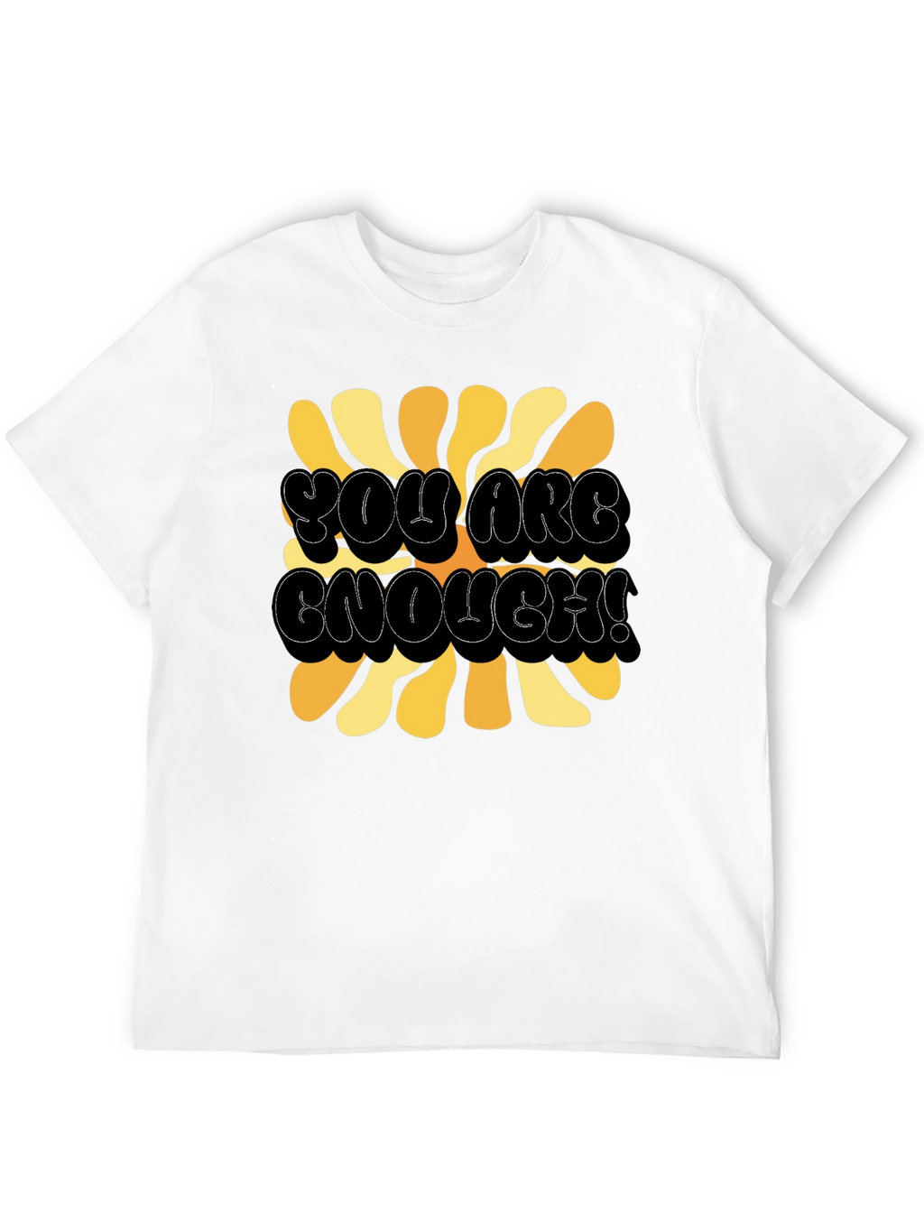 You Are Enough! Graphic T-Shirt - Black