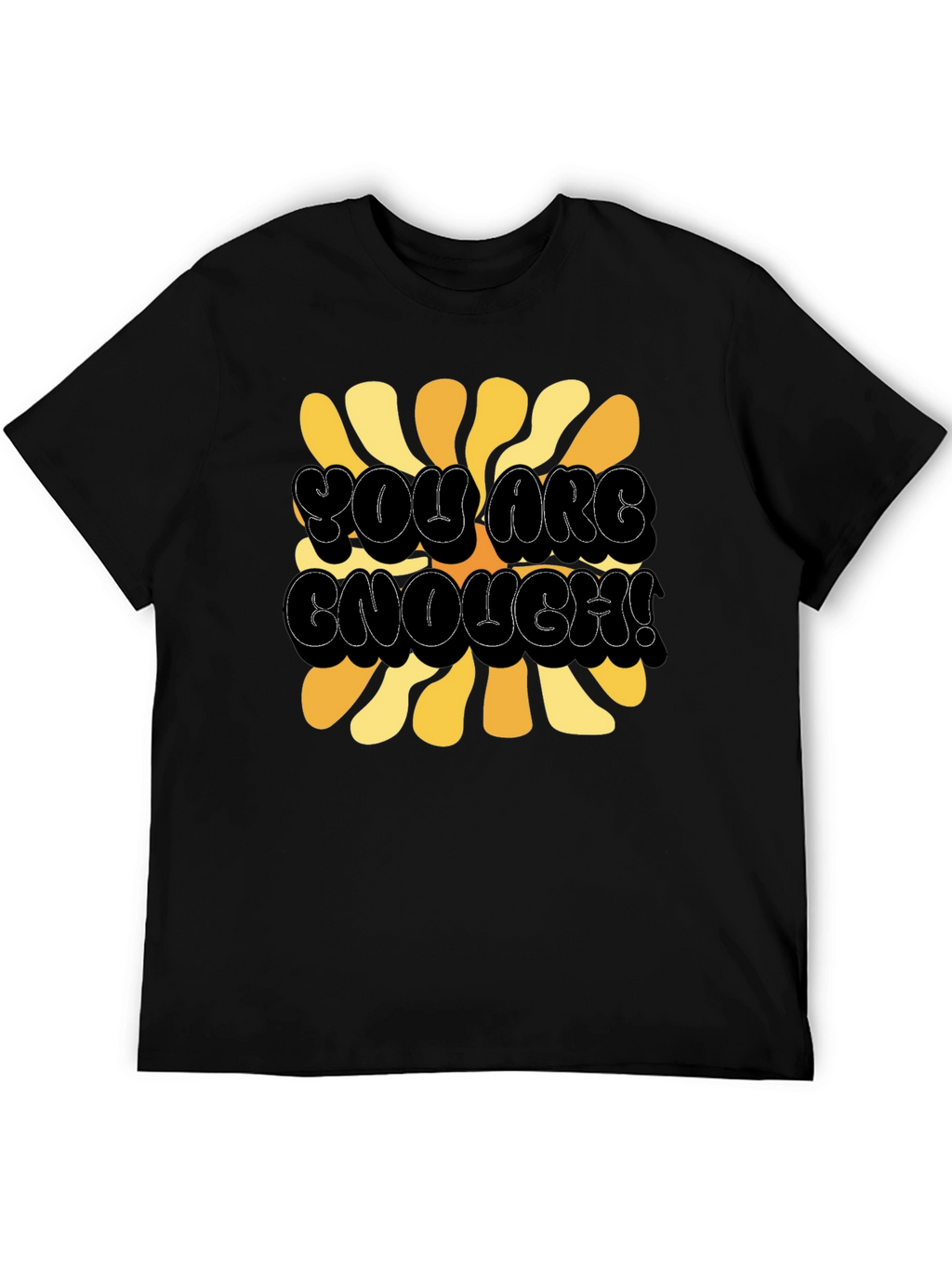 You Are Enough! Graphic T-Shirt - Black