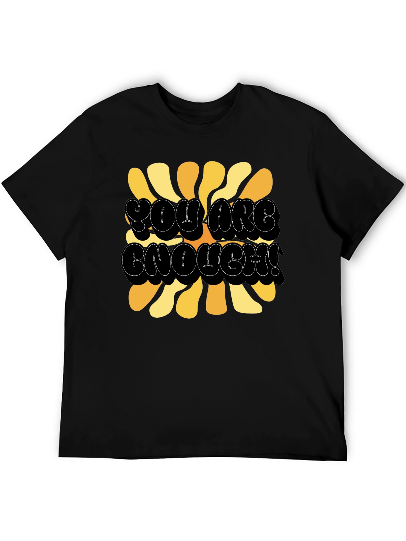 You Are Enough! Graphic T-Shirt - Black