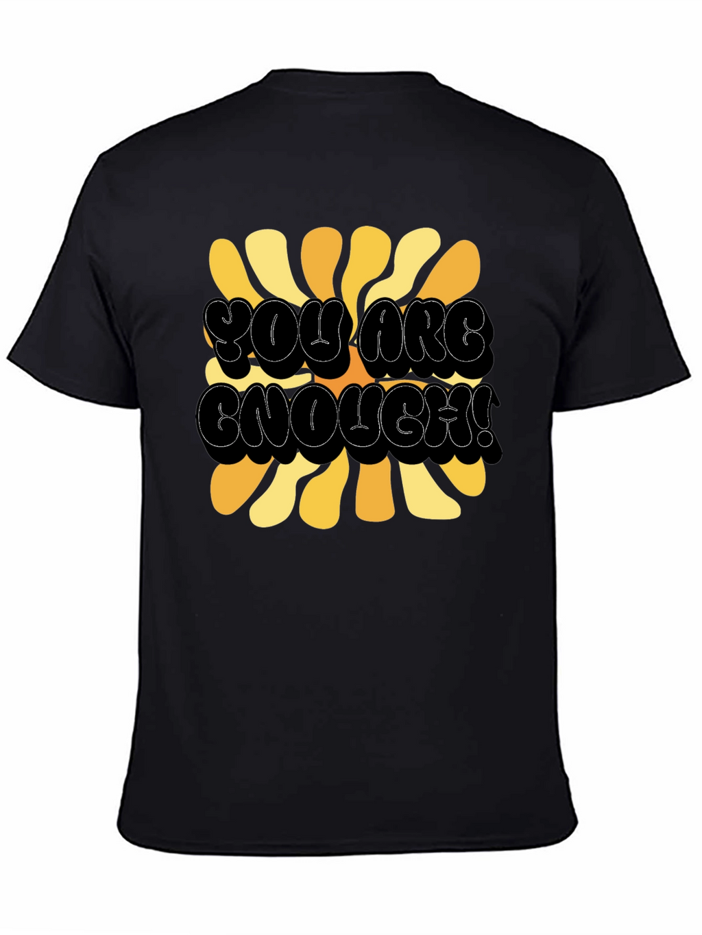 You Are Enough! Graphic T-Shirt - Black