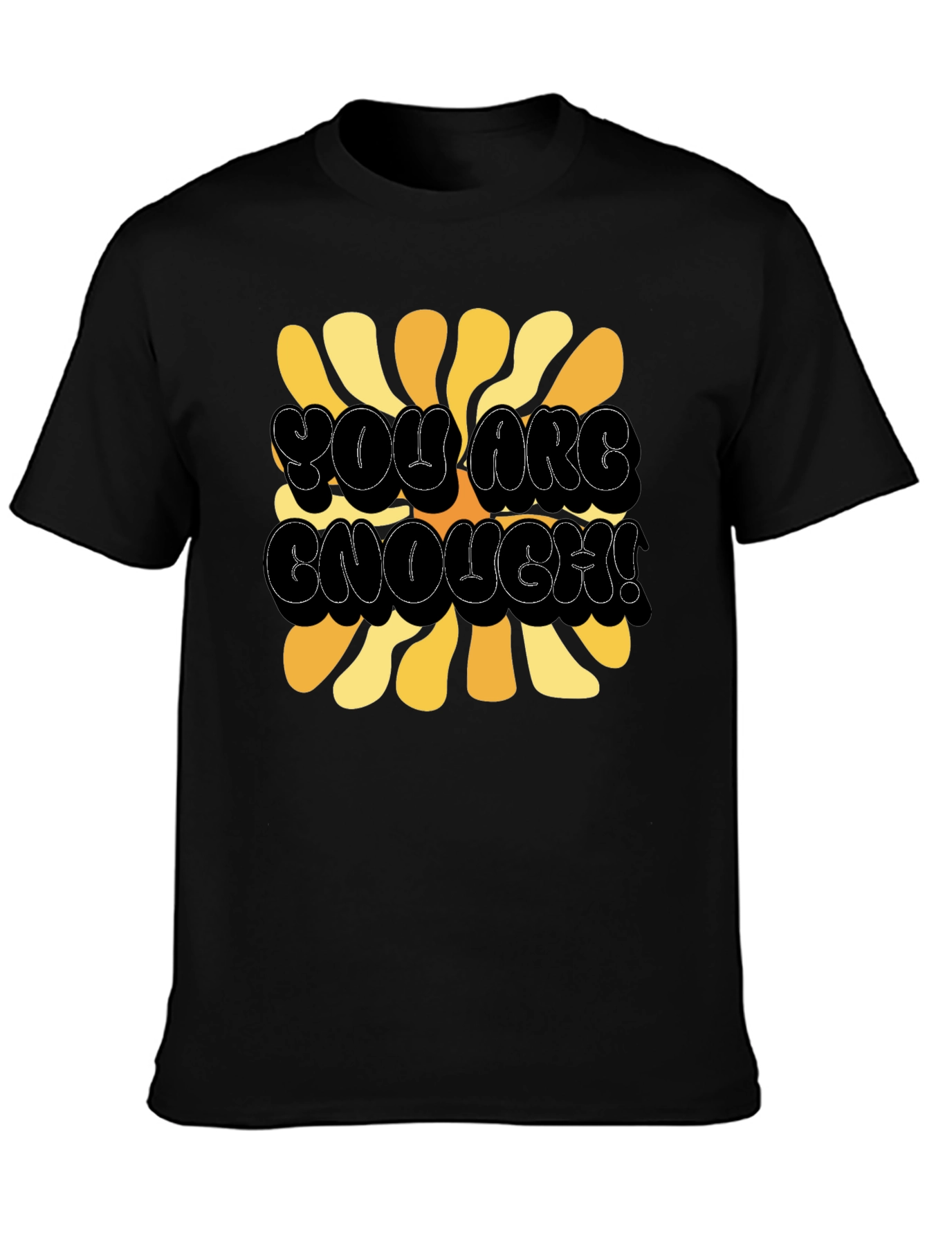 You Are Enough! Graphic T-Shirt - Black