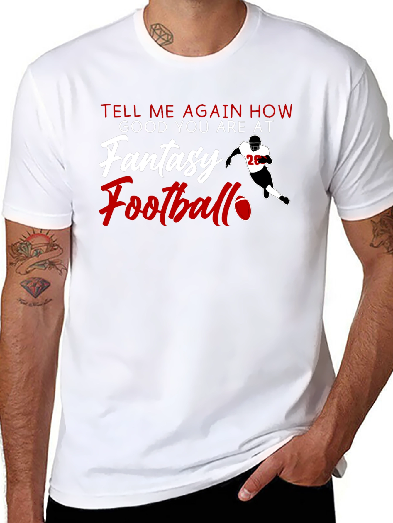 Fantasy Football T-Shirt - Tell Me Again