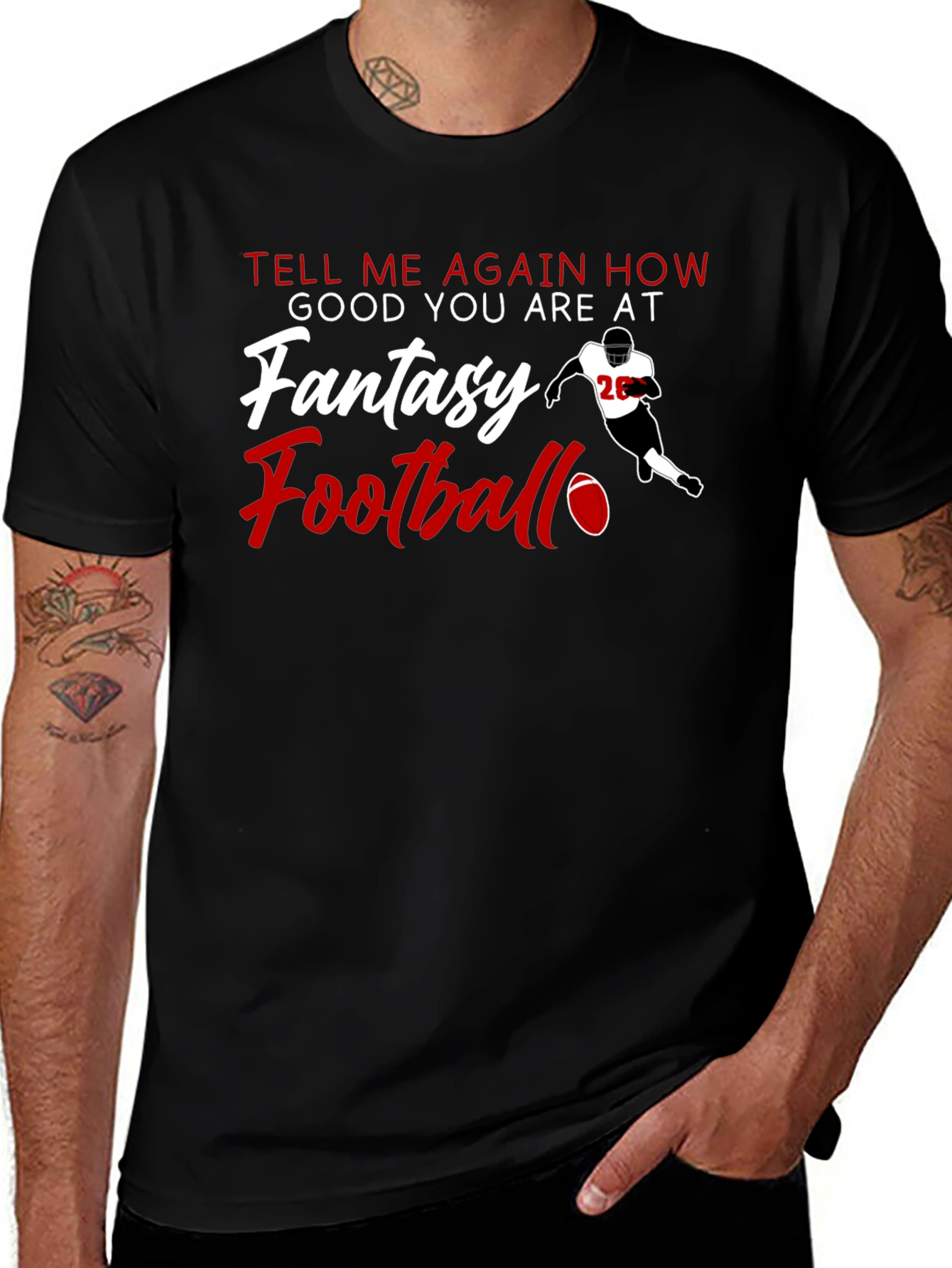 Fantasy Football T-Shirt - Tell Me Again