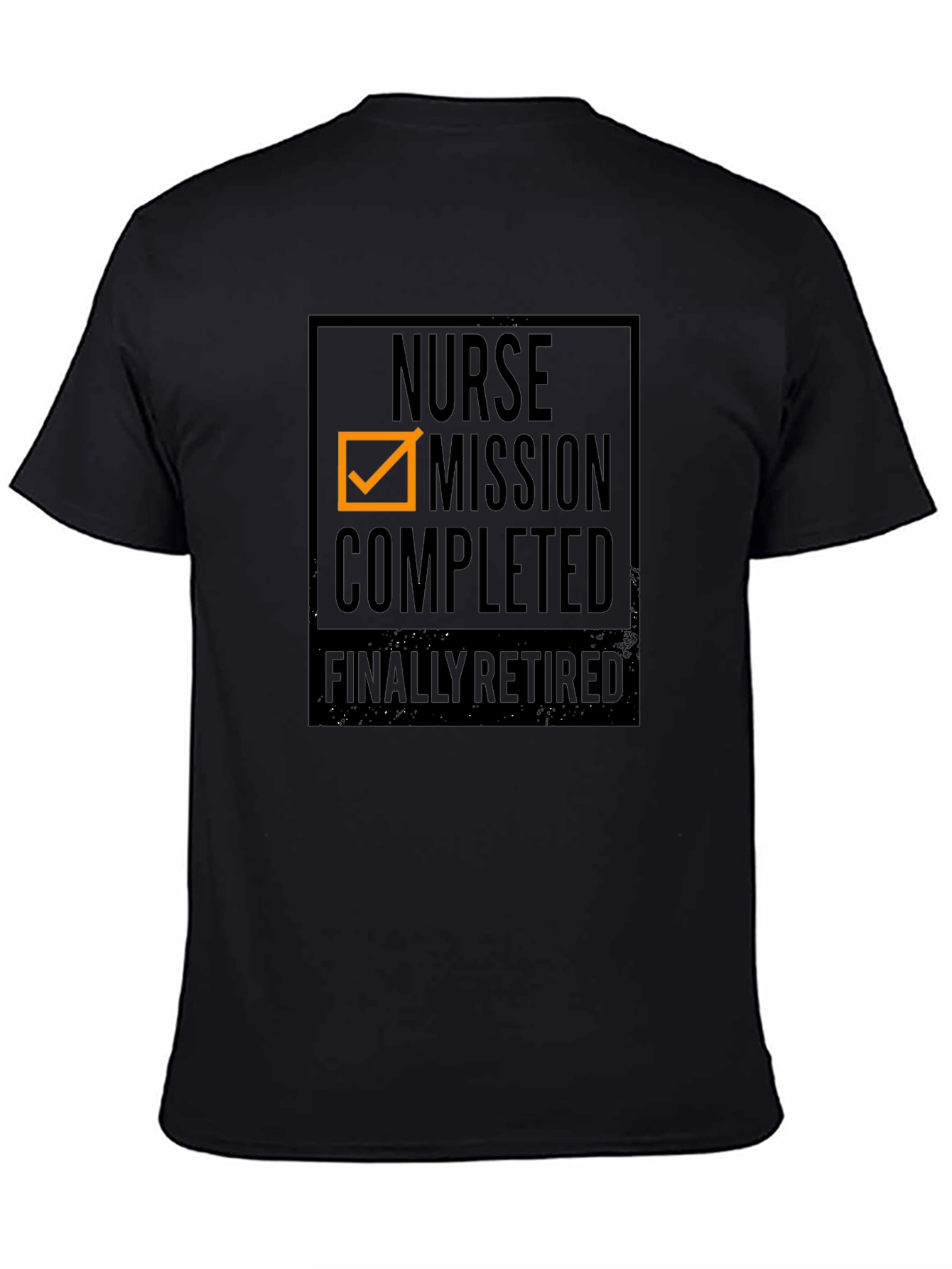 Nurse Mission Completed Retired Black T-Shirt