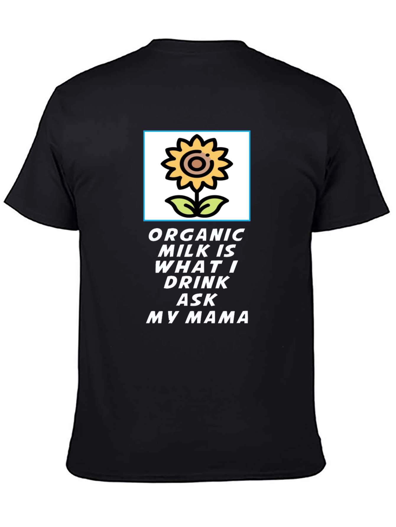 Organic Milk T-Shirt: Sunflower Design
