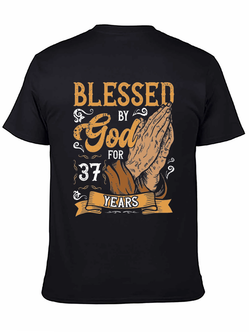 Blessed by God Graphic Tee - 37 Years