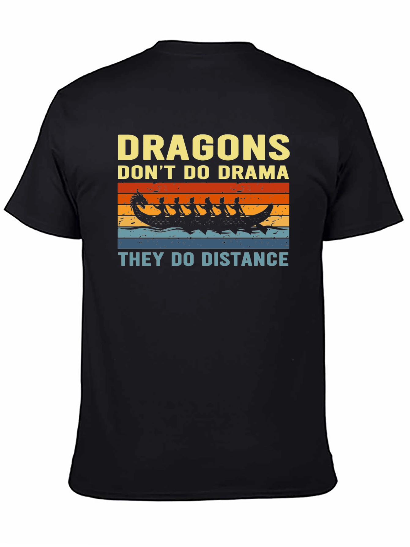 Dragons Dont Do Drama T-Shirt