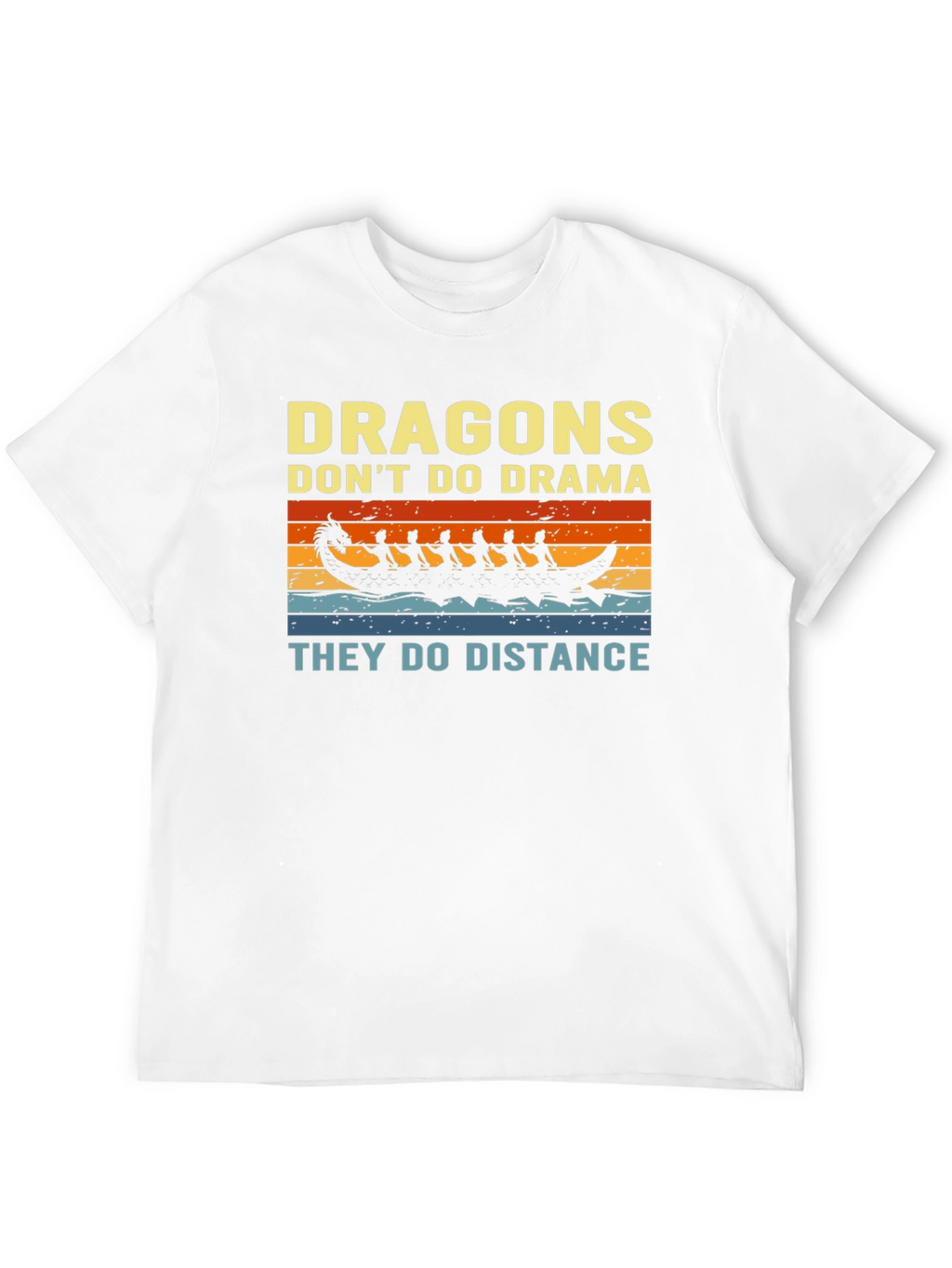 Dragons Dont Do Drama T-Shirt
