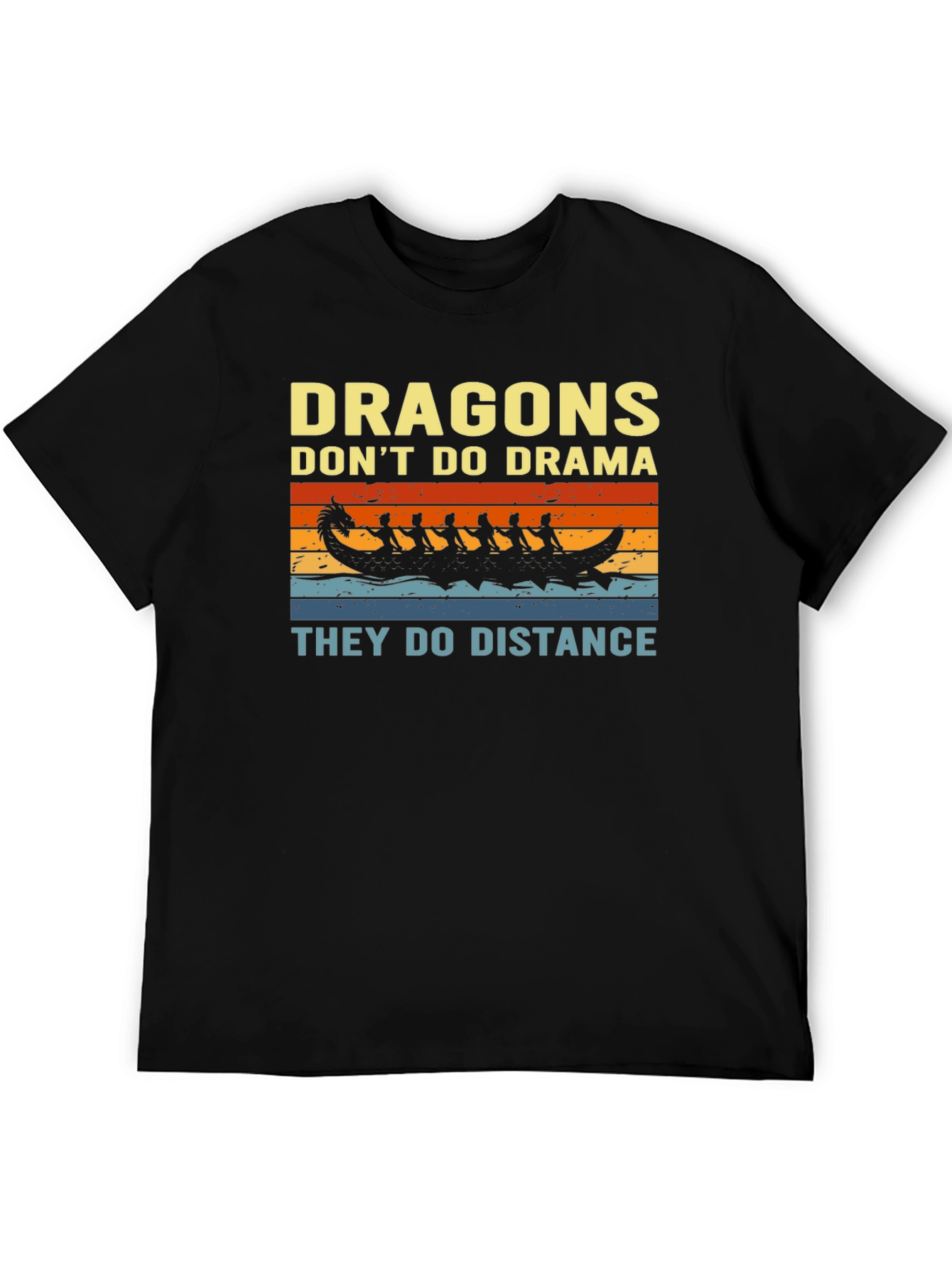 Dragons Dont Do Drama T-Shirt