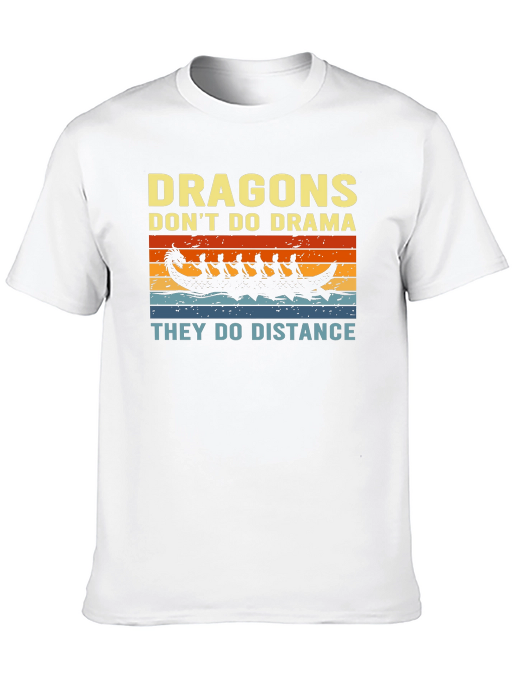 Dragons Dont Do Drama T-Shirt