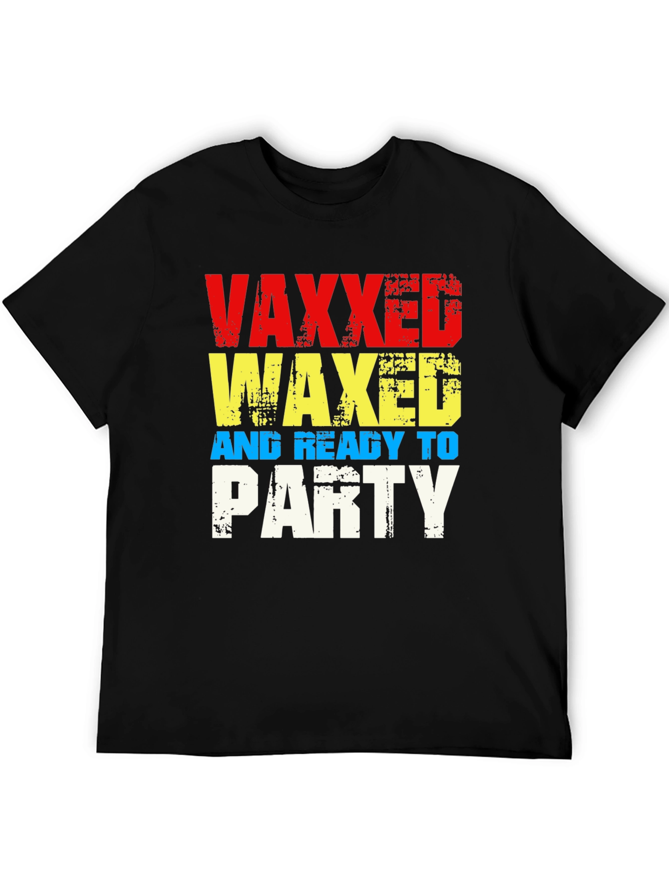 Vaxxed Waxed & Ready to Party Graphic T-Shirt
