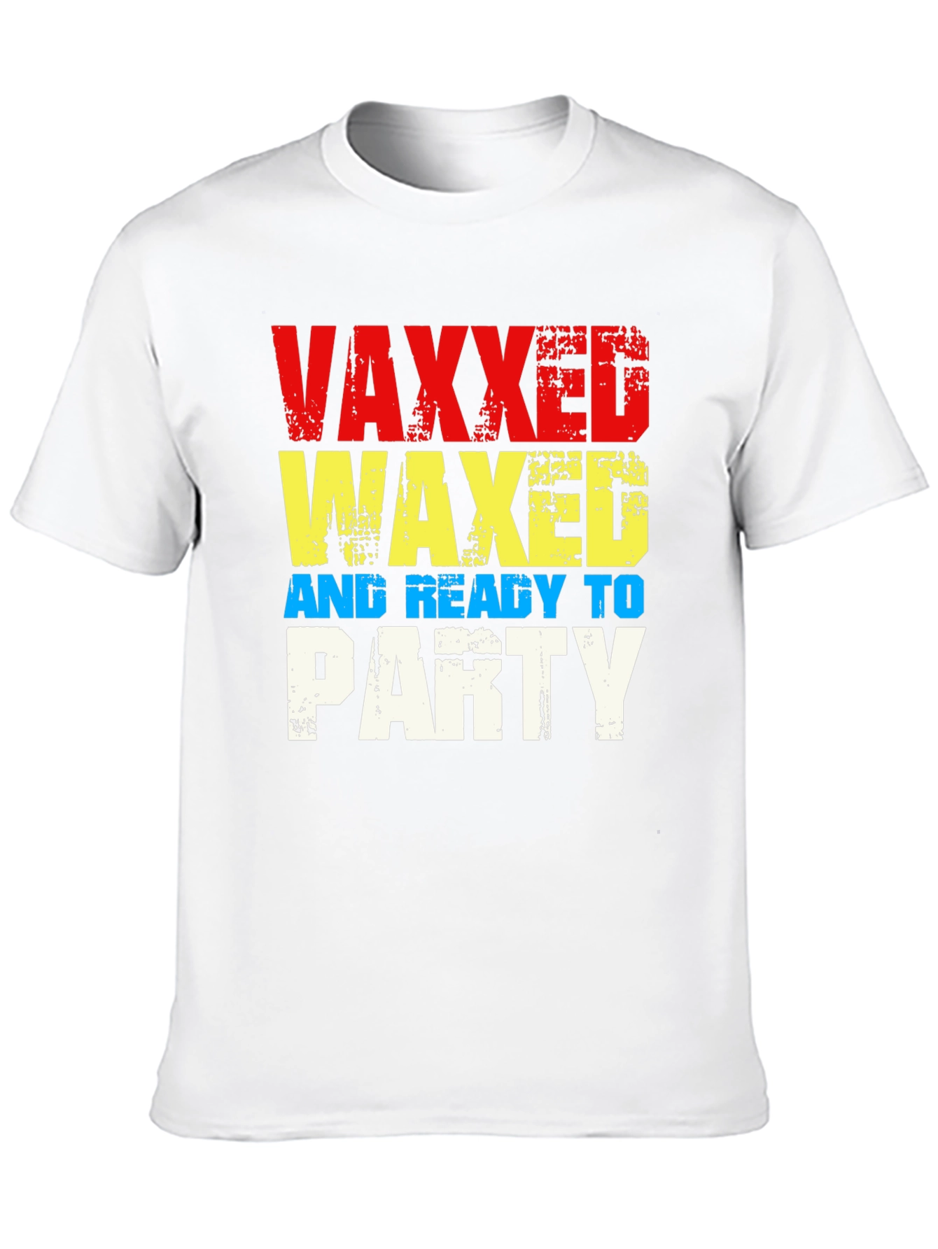 Vaxxed Waxed & Ready to Party Graphic T-Shirt