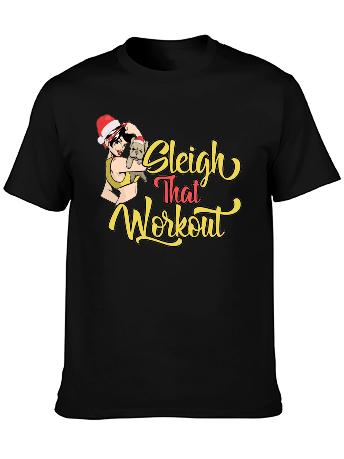 Sleigh That Workout Black Graphic Tee