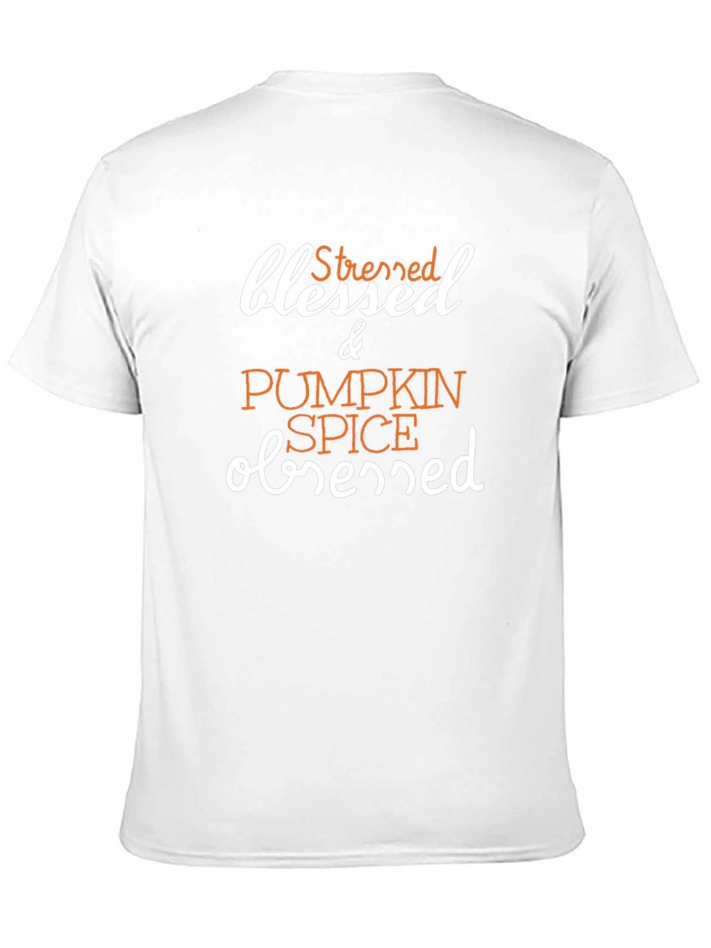 Blessed Stressed & Pumpkin Spice Obsessed T-Shirt
