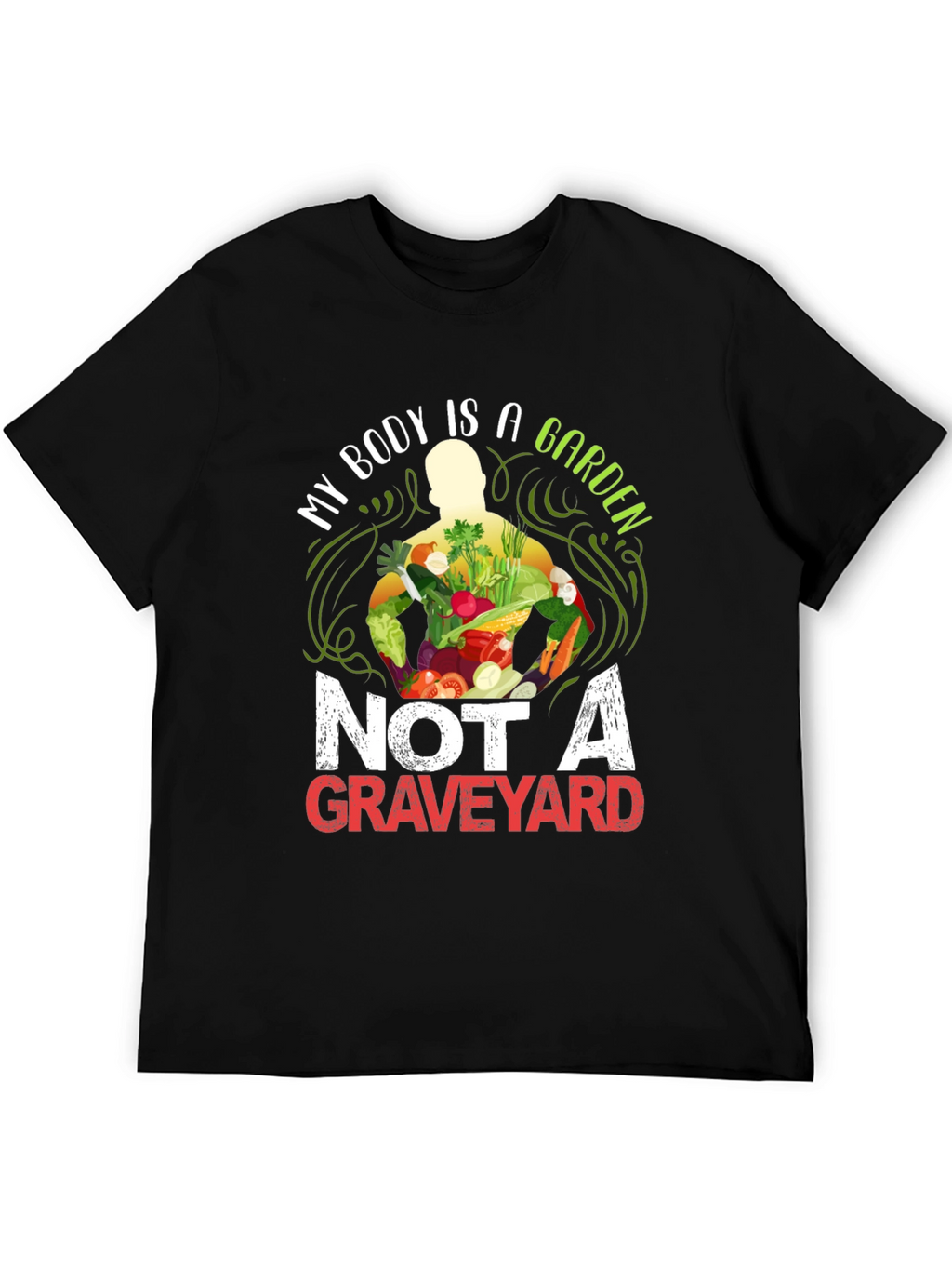 Vegan T-Shirt: My Body is a Garden Graphic Tee