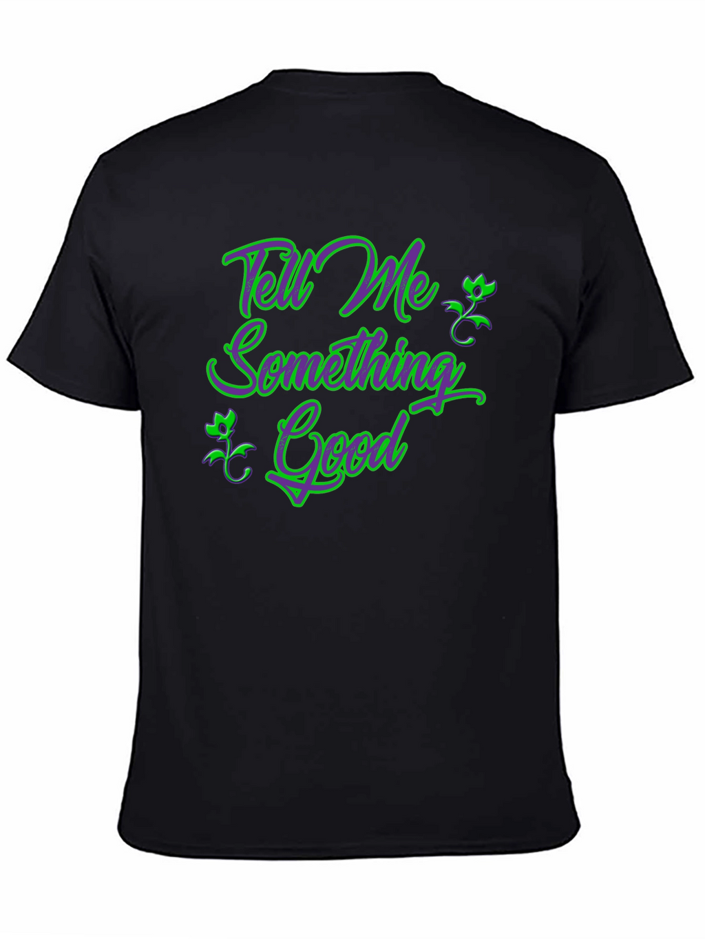 Tell Me Something Good Black Graphic Tee