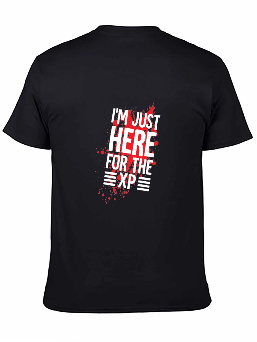 Im Just Here For the XP Graphic T-Shirt