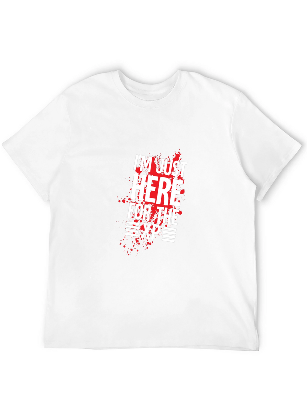Im Just Here For the XP Graphic T-Shirt