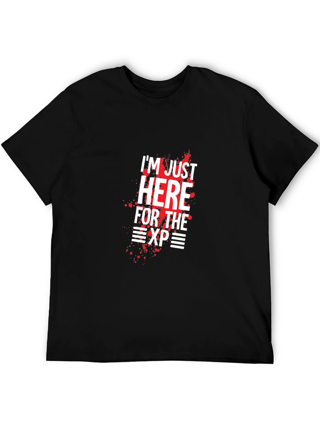 Im Just Here For the XP Graphic T-Shirt