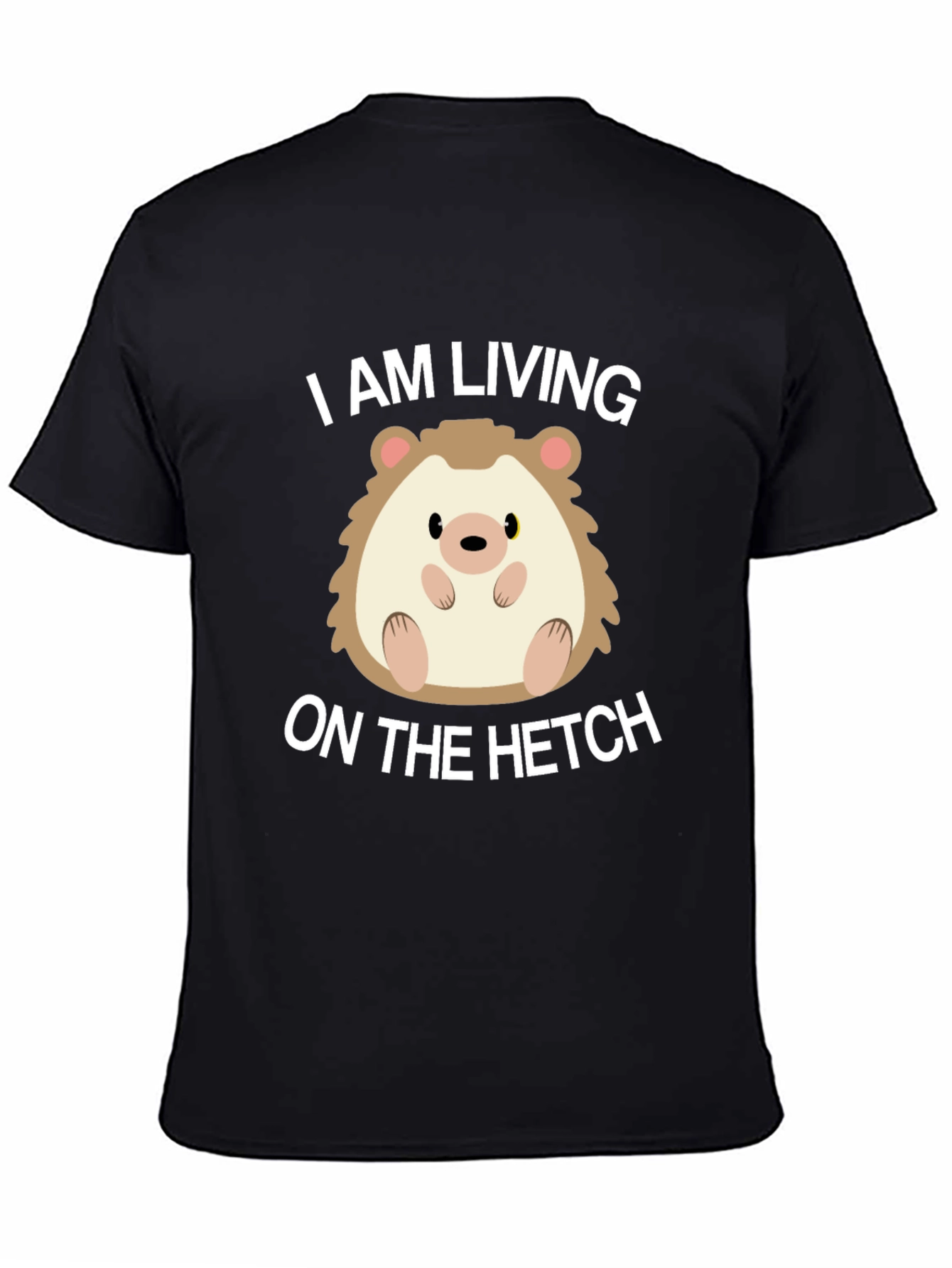 Living on the Hetch Hedgehog T-Shirt