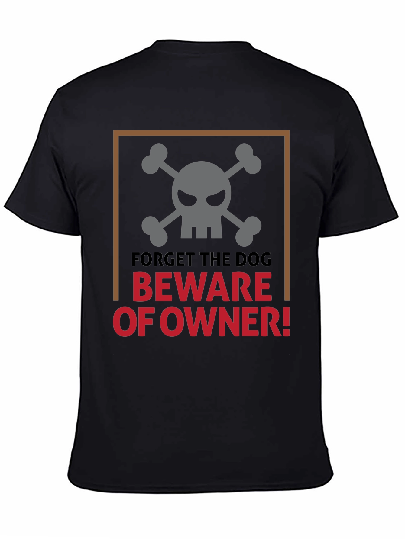 Beware of Owner T-Shirt