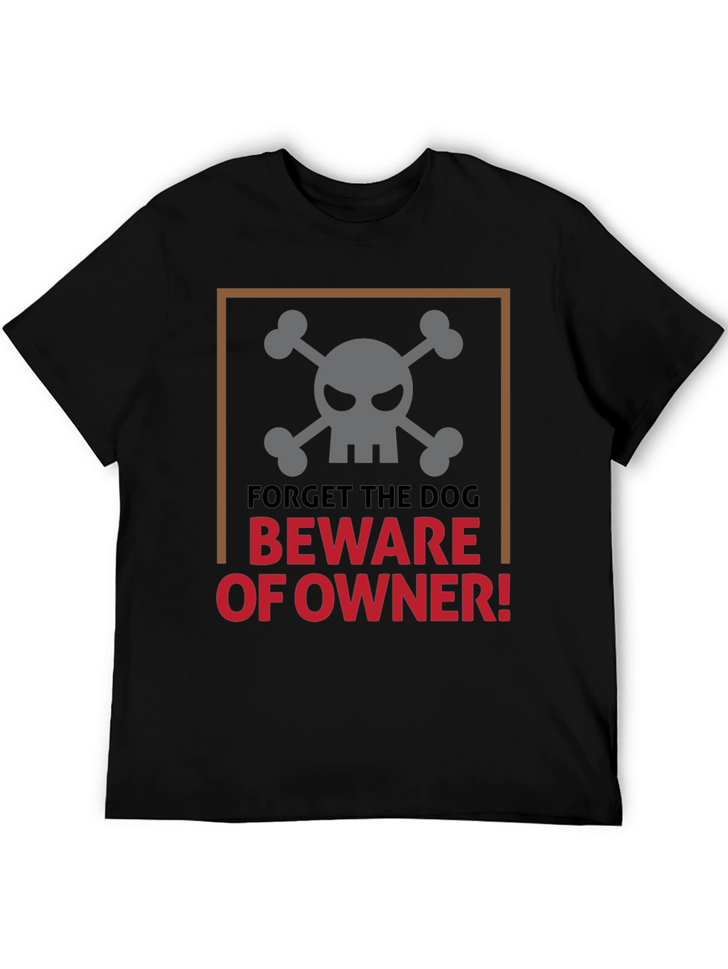 Beware of Owner T-Shirt