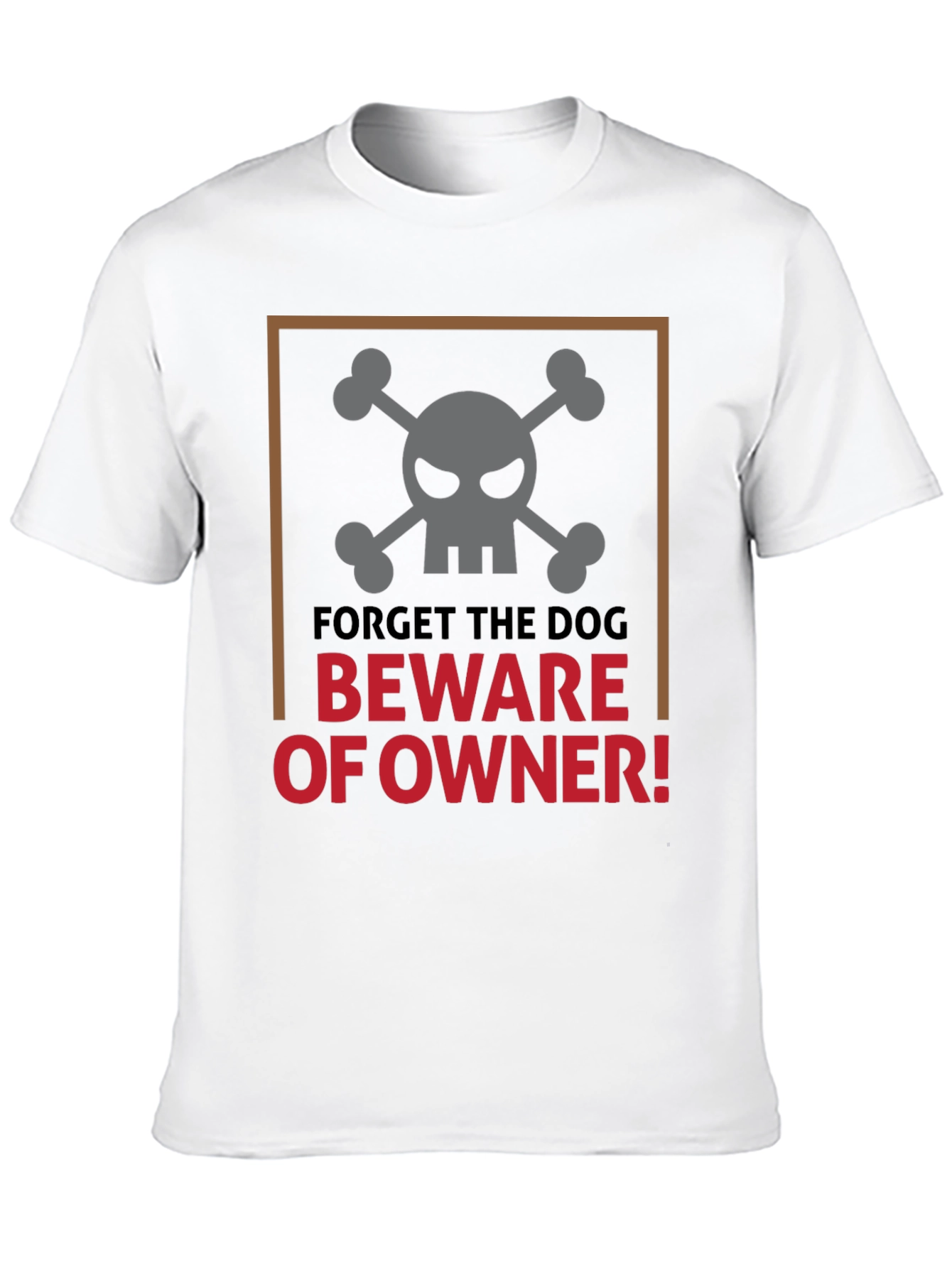 Beware of Owner T-Shirt